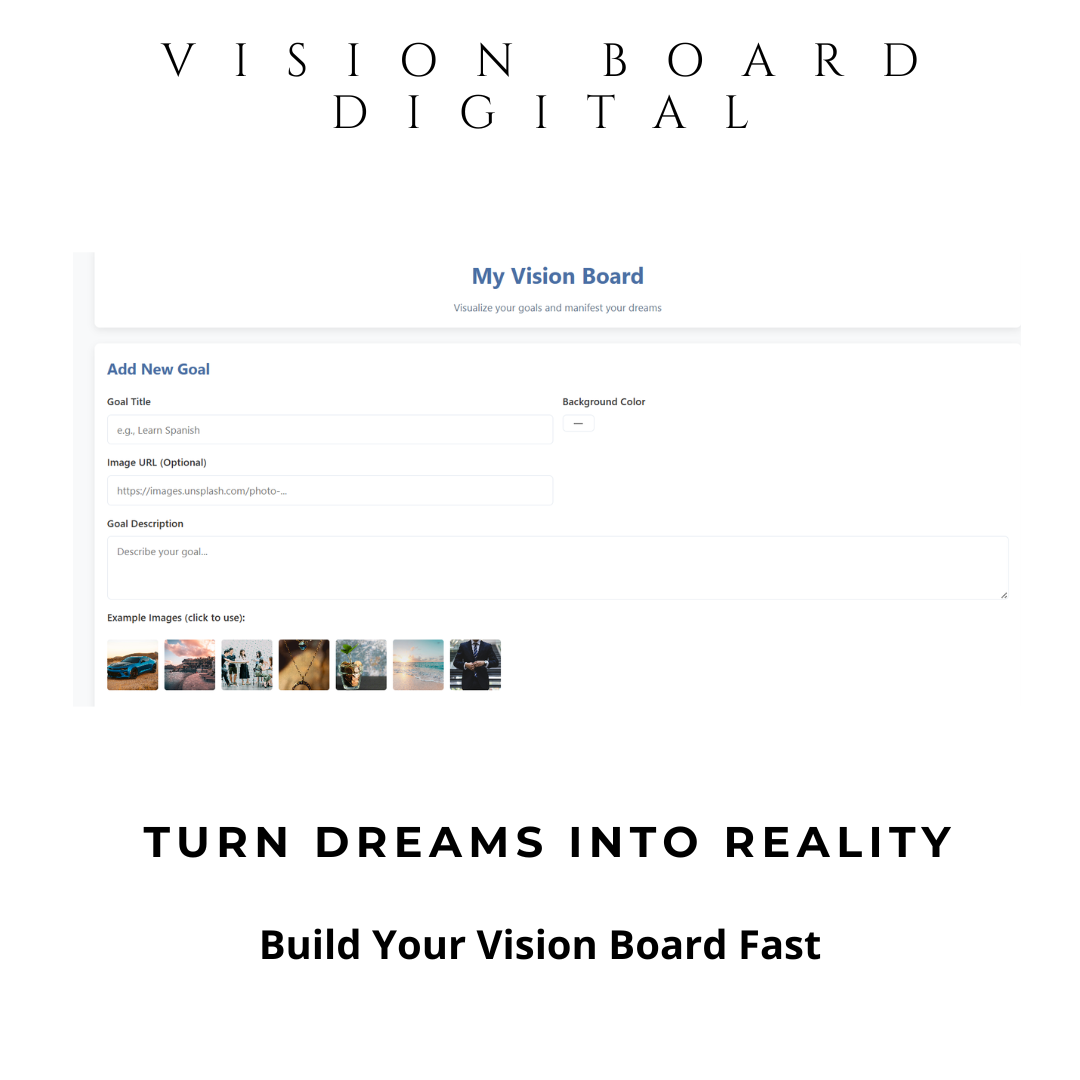Automated Vision Board Digital Tool for Goal Manifestation
