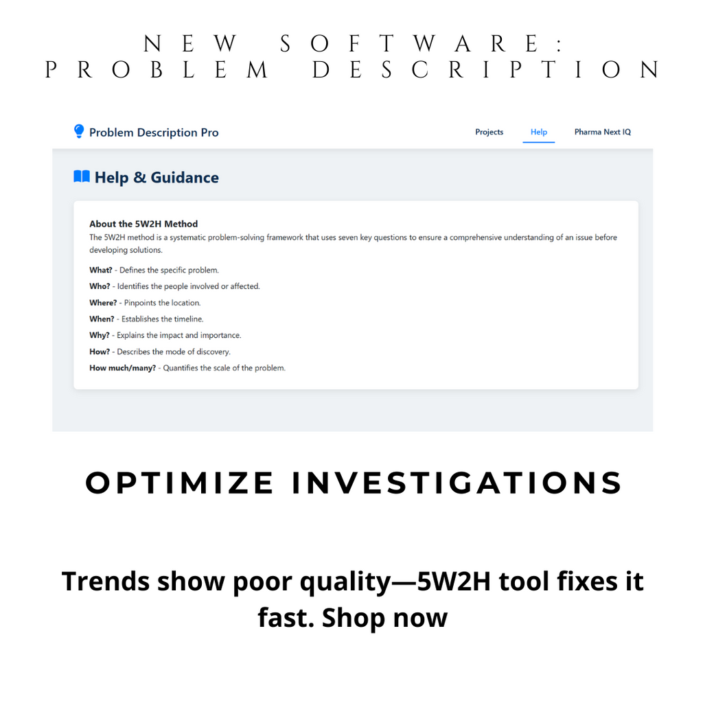 Problem Description Pro - 5W2H Investigation Tool for Pharma & Food Industries