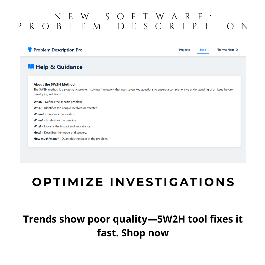 Problem Description Pro - 5W2H Investigation Tool for Pharma & Food Industries