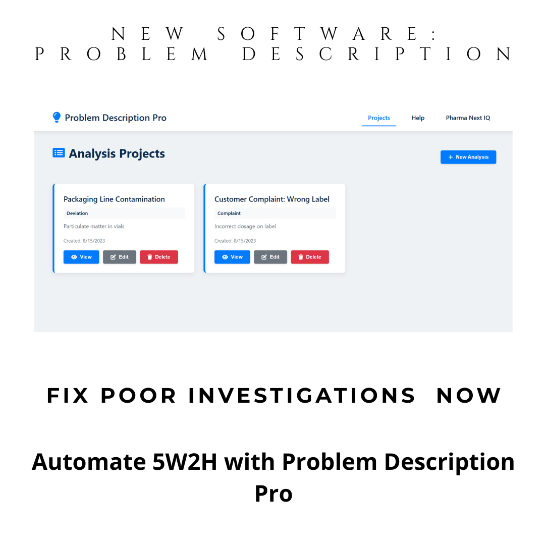 Problem Description Pro - 5W2H Investigation Tool for Pharma & Food Industries