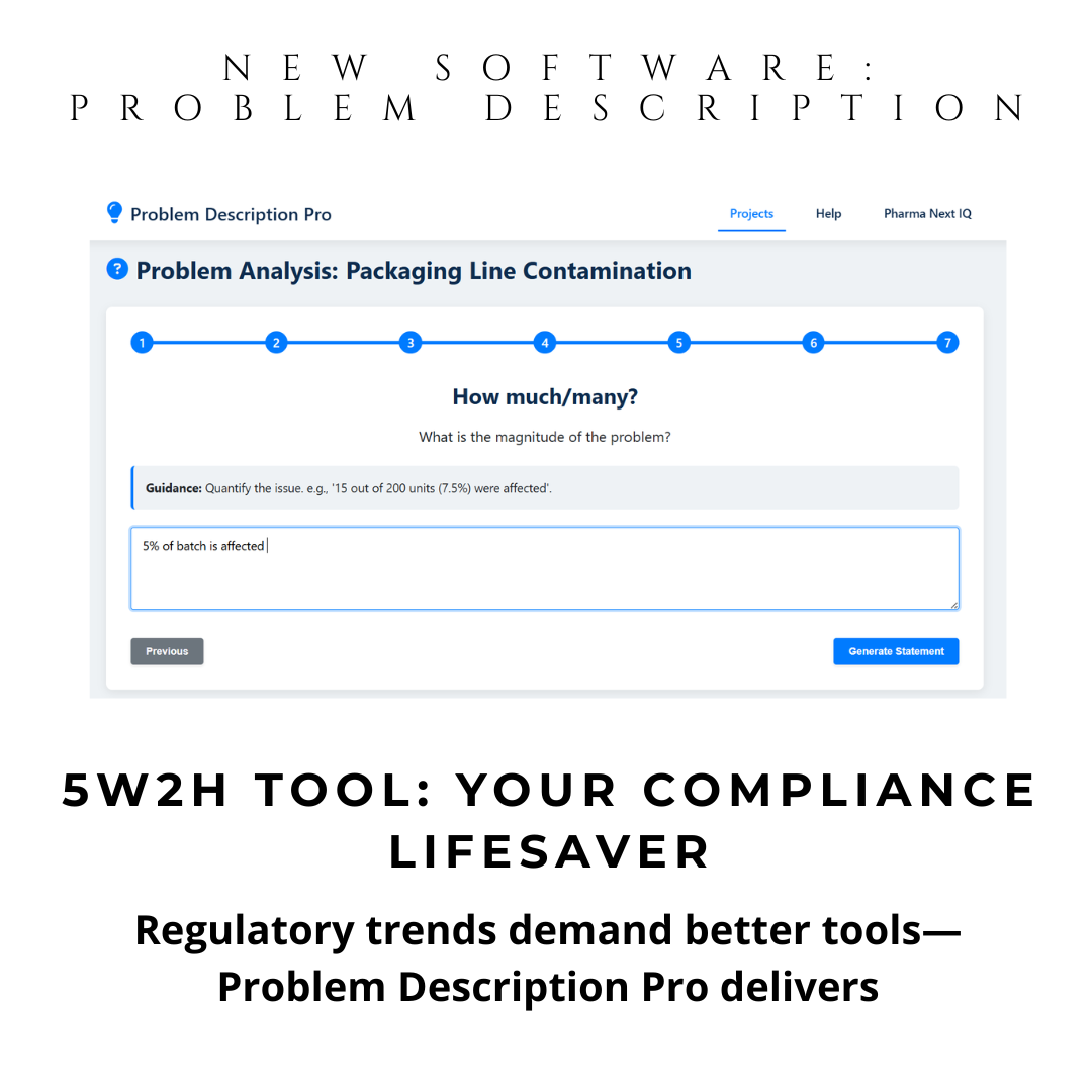 Problem Description Pro - 5W2H Investigation Tool for Pharma & Food Industries