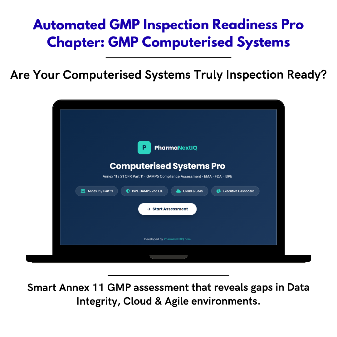 Inspection Readiness Annex 11 — Computerised Systems GMP GAMP5 Self-Assessment Framework