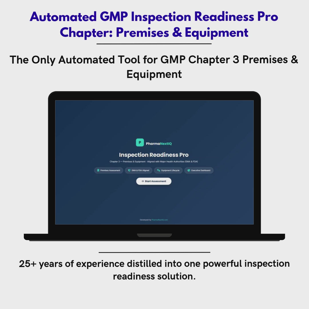 Inspection Readiness Chapter 3 — Premises & Equipment GMP Self-Assessment Framework